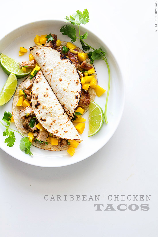 Caribbean Chicken Tacos with Real Food by Dad copy